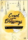 Count your Blessings - Mein kreatives Segen-Sammelbuch - NILL,  Carina J. - 9783789398315