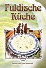 Fuldische Küche - der Verein - 9783790001464