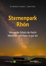 Der Sternenpark Rhön - Sabine Frank ; Mathias R. Schmidt - 9783790004991