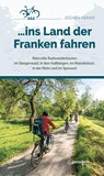 ... ins Land der Franken fahren - Jochen Heinke - 9783790005264