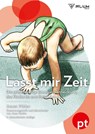 Lasst mir Zeit - Emmi Pikler - 9783790510683