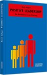 Positive Leadership - Ruth Seliger - 9783791032672