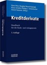 Kreditderivate - Hans-Peter Burghof ; Bernd Rudolph ; Klaus Schäfer - 9783791033198