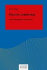 Positive Leadership - Ruth Seliger - 9783791050522