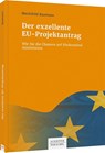Der exzellente EU-Projektantrag - Mechthild Baumann - 9783791051475