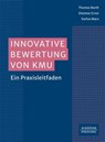 Innovative Bewertung von KMU - Thomas Barth ; Dietmar Ernst ; Stefan Marx - 9783791059662