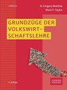 Grundzüge der Volkswirtschaftslehre - N. Gregory Mankiw ; Mark P. Taylor - 9783791062617