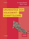 Grundzüge der Volkswirtschaftslehre - N. Gregory Mankiw ; Mark P. Taylor - 9783791062624