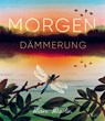 Morgendämmerung - Marc Martin - 9783791376738