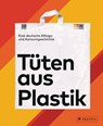 Tüten aus Plastik - Frank Lang ; Christina Thomson - 9783791378930