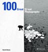 100 Great Street Photographs - David Gibson - 9783791383132