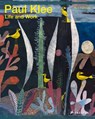 Paul Klee: Life and Work - Boris Friedewald - 9783791385051