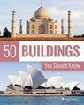 50 Buildings You Should Know - Isabel Kuhl - 9783791385884