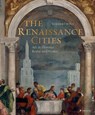 The Renaissance Cities - Norbert Wolf - 9783791386430