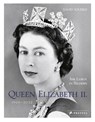 QUEEN ELIZABETH II.: Ihr Leben in Bildern, 1926-2022 - David Souden - 9783791389707