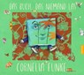 Das Buch, das niemand las - Cornelia Funke - 9783791500270