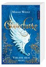 Götterfunke 3. Verlasse mich nicht - Marah Woolf - 9783791501413