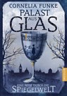 Palast aus Glas - Cornelia Funke - 9783791501444