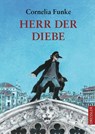Herr der Diebe - Cornelia Funke - 9783791504575