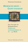 Mensch sein - Gott feiern. Werktage im Jahreskreis 2 - Werner Eizinger - 9783791718934