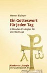 Ein Gotteswort für jeden Tag - Werner Eizinger - 9783791721767