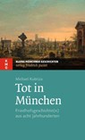 Tot in München - Michael Kubitza - 9783791725581