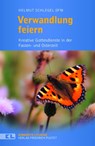 Verwandlung feiern - Helmut Schlegel - 9783791732404