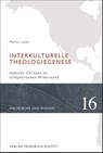 Interkulturelle Theologiegenese - Markus Luber - 9783791732978