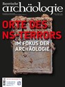 Orte des NS-Terrors im Fokus der Archäologie - Roland Gschlößl - 9783791740294