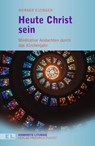 Heute Christ sein - Werner Eizinger - 9783791761732