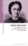 Adele Spitzeder - Marita A. Panzer - 9783791762463