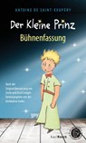 Der Kleine Prinz. Bühnenfassung -  - 9783792001080