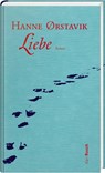 Liebe - Hanne Ørstavik - 9783792002506