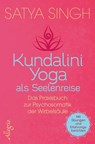 Kundalini Yoga als Seelenreise - Satya Singh - 9783793424116