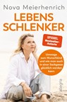 Lebensschlenker - Nova Meierhenrich - 9783793424642
