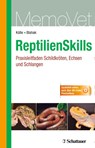 ReptilienSkills - Praxisleitfaden Schildkröten, Echsen und Schlangen - Petra Kölle ; Silvia Blahak - 9783794531011