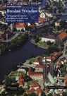 Breslau/Wroclaw - Roswitha Schieb - 9783795429515