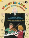 Klassik für Kinder. 25 leichte Stücke. Violine und Klavier. - Peter Mohrs - 9783795726966
