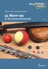 44 Warm-ups für den Instrumentalunterricht - Barbara Busch ; Barbara Metzger - 9783795731724