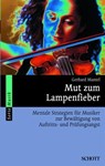 Mut zum Lampenfieber - Gerhard Mantel - 9783795786014