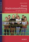 Praxis Kinderstimmbildung - Andreas Mohr - 9783795786519