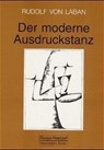 Der moderne Ausdruckstanz in der Erziehung - Rudolf von Laban - 9783795903206
