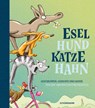 Esel, Hund, Katze, Hahn - Anna Lott - 9783796112089