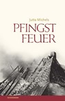 Pfingstfeuer - Jutta Michels - 9783796119972