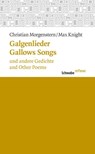 Galgenlieder und andere Gedichte - Christian Morgenstern - 9783796526930