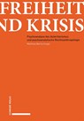 Bertschinger, M: Freiheit und Krisis - Matthias Bertschinger - 9783796538988