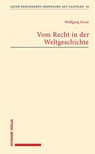 Vom Recht in der Weltgeschichte - Wolfgang Ernst - 9783796549588
