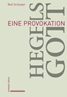 Hegels Gott - Rolf Schieder - 9783796552458