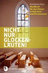 Nicht nur Glockenläuten! - Anneliese Hück - 9783796616495