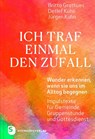 Ich traf einmal den Zufall - Britta Grothues ; Detlef Kuhn ; Jürgen Kuhn - 9783796618703